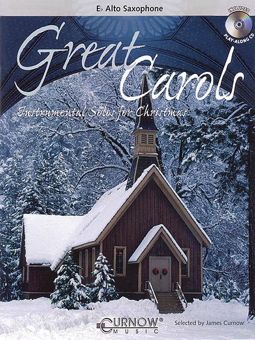 Curnow, arr. - Great Carols (w CD) - Alto Saxophone Solo For Sale