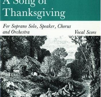 Vaughan Williams - A Song of Thanksgiving - Soprano, 5 Part Mixed Choir, and Piano Online now