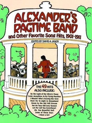 Various – Alexander s Ragtime Band and Other Favorite Song Hits, 1901-1911 – Voice and Piano Sale