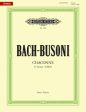 Bach, arr. Busoni – Chaconne in D Minor from Bach s Partita No. 2 – Piano Online