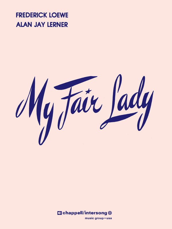 Loewe and Lerne – My Fair Lady – Vocal Score Sale