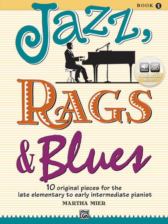 Mier - Jazz, Rags, and Blues, Book 1 - Easy Jazz Piano Solo Supply