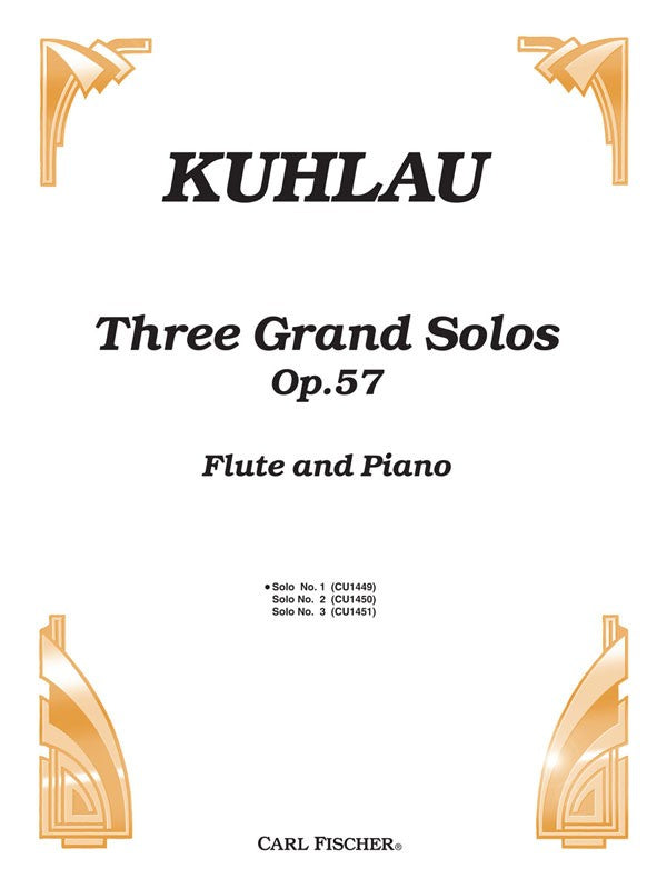 Kuhlau - Three Grand Solos, Op. 57: Solo No. 1 - Flute and Piano For Cheap