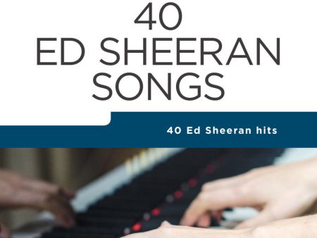 40 Ed Sheeran Songs- Easy Piano Cheap