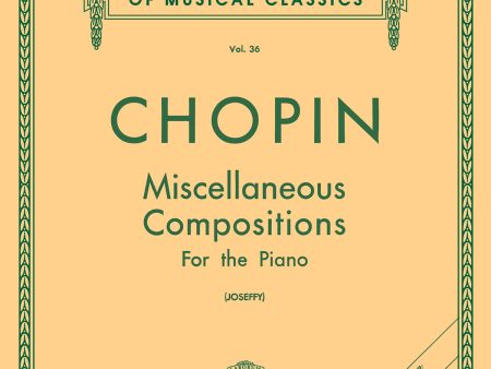 Chopin, ed. Joseffy – Miscellaneous Compositions – Piano Discount