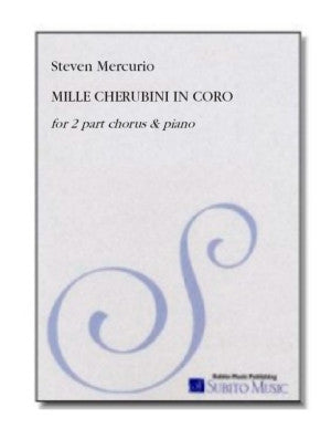 Schubert, arr. Mercurio - Mille Cherubini in Coro - Voice, Opt. Choir, and Piano For Cheap