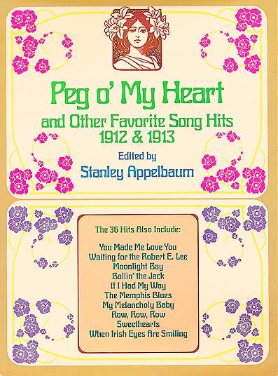 Various – Peg O  My Heart and Other Favorite Song Hits from 1912 and 1913 – Voice and Piano Online Hot Sale