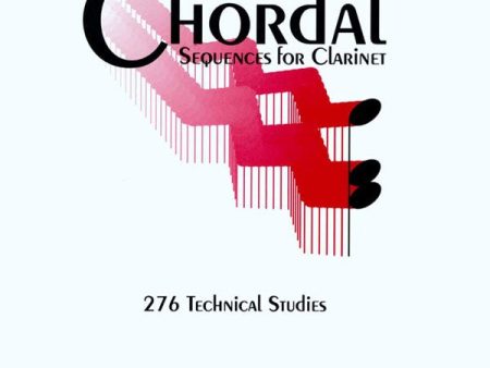 Opperman – Advanced Contemporary Chordal Sequences for Clarinet: 276 Technical Studies – Clarinet Method Sale