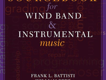 Sourcebook for Wind Band and Instrumental Music- Battisti, Berz, Girsberger Online now