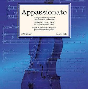 eds. Mohrs and Preusser - Appassionato: 25 Concert Pieces - Cello and Piano For Sale