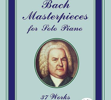 Bach – Masterpieces for Solo Piano: 37 Works – Piano Sale