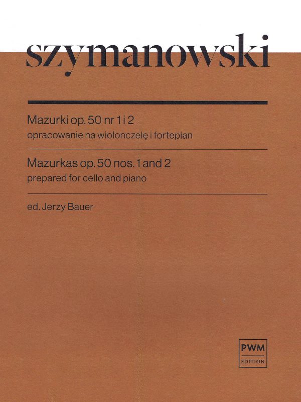 Szymanowski – Mazurkas, Op. 50 1-2 – Cello and Piano Online Hot Sale