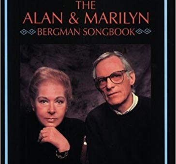 Bergman and Bergman – The Alan and Marilyn Bergman Songbook – Piano, Vocal, Guitar Online Hot Sale