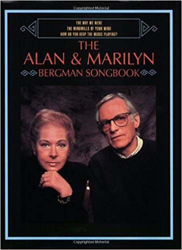 Bergman and Bergman – The Alan and Marilyn Bergman Songbook – Piano, Vocal, Guitar Online Hot Sale