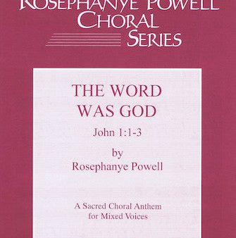 Powell - The Word Was God - SATB Divisi A Cappella Sale