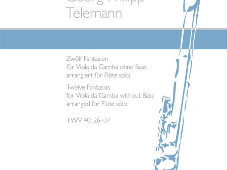 Telemann - Twelve Fantasias for Viola da Gamba without Bass TWV 40:26–37 arranged for Flute solo - Flute Cheap