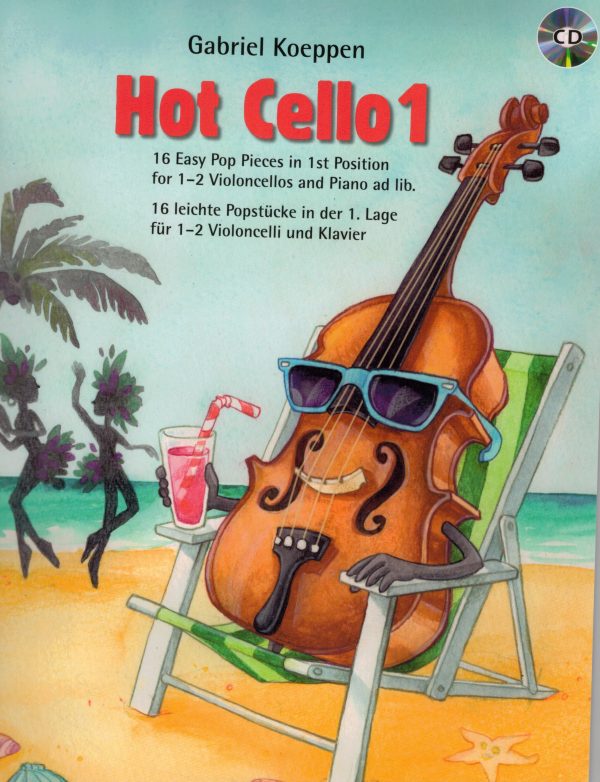 Koeppen - Hot Cello 1: 16 Easy Pop Pieces in 1st Position (w CD) - Cello and Piano Supply