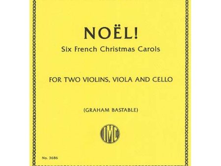 Bastable, arr. - Noel!: 6 French Christmas Carols - String Quartet Cheap