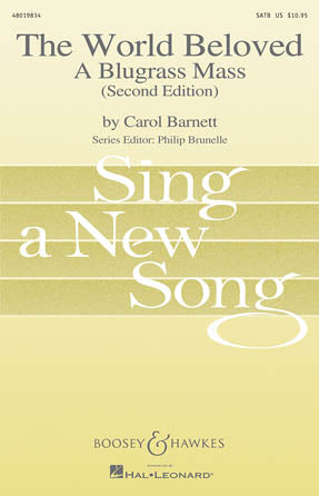 Barnett - The World Beloved: A Bluegrass Mass Sing a New Song Series - Choral Fashion