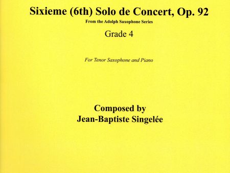 Singelee - Sixieme Solo de Concert, Op. 92 - Tenor Saxophone and Piano For Discount