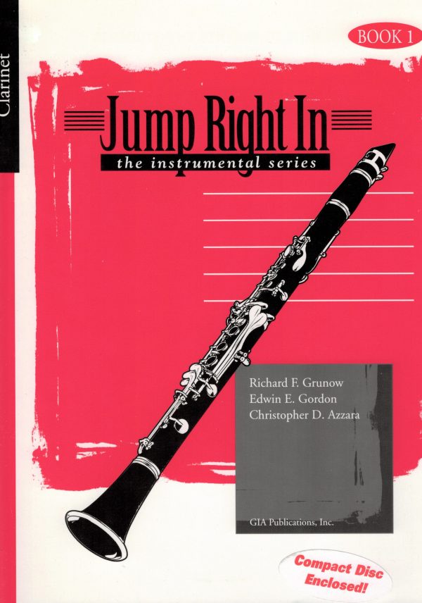 Grunow et al. – Jump Right In, Bk. 1 (w CD) – Clarinet Method Hot on Sale