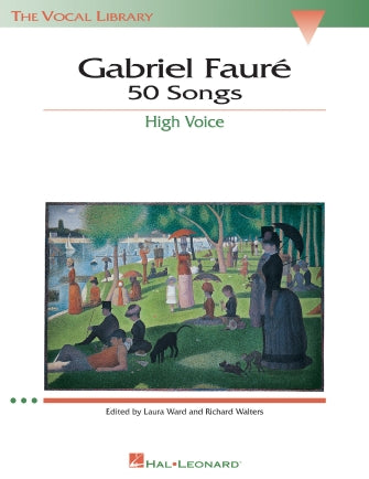 Fauré, eds. Ward and Walters - 50 Songs - High Voice and Piano Online