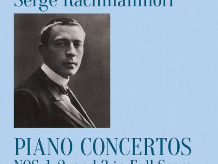 Rachmaninoff - Piano Concertos Nos. 1, 2, and 3 - Full Score Online Hot Sale