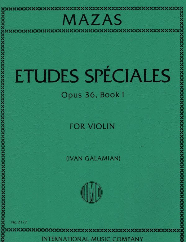 Mazas, ed. Galamian - Etudes Speciales, Op. 36, Book 1 - Violin Method on Sale