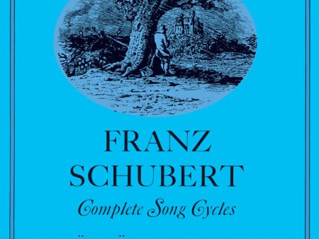 Schubert - Complete Song Cycles - Voice and Piano Fashion