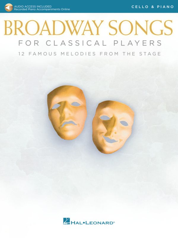 Various – Broadway Songs for Classical Players: 12 Famous Melodies from the Stage – Cello and Piano Cheap