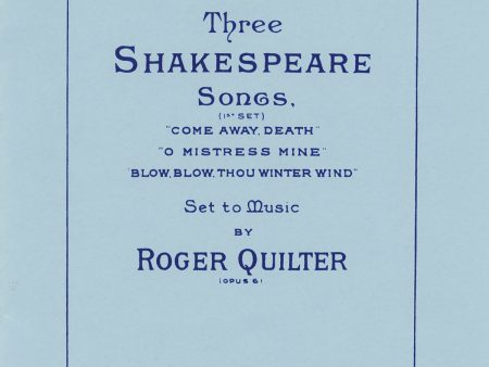 Quilter – Three Shakespeare Songs, Op. 6 – Low Voice and Piano For Discount