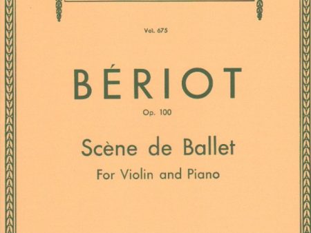 Beriot - Scenes de Ballet, Op. 100 - Violin and Piano Online Hot Sale