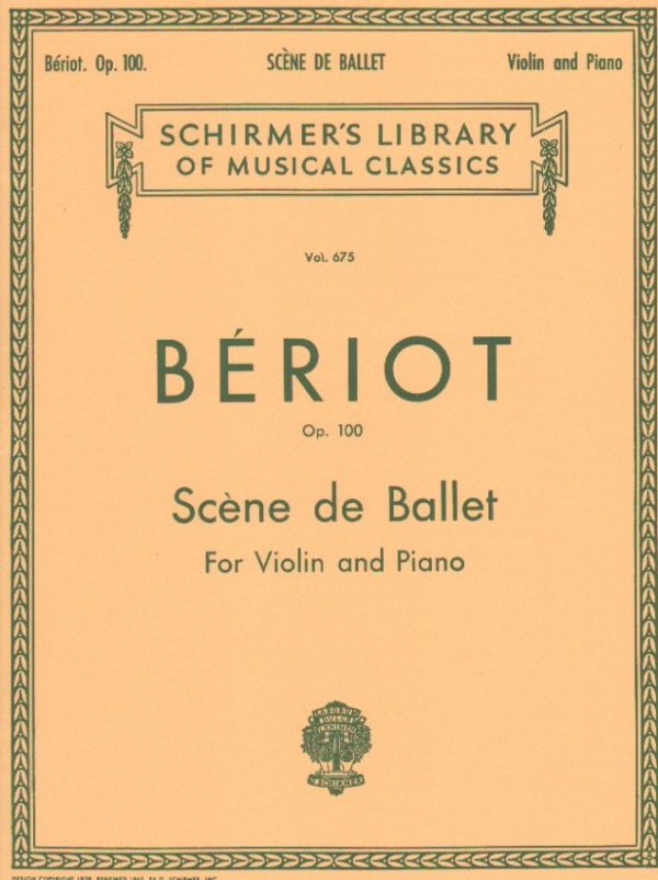 Beriot - Scenes de Ballet, Op. 100 - Violin and Piano Online Hot Sale