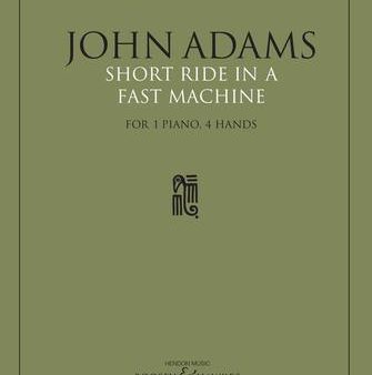 Adams, ed. Antonsen - Short Ride in a Fast Machine - Piano, 4 Hands For Cheap