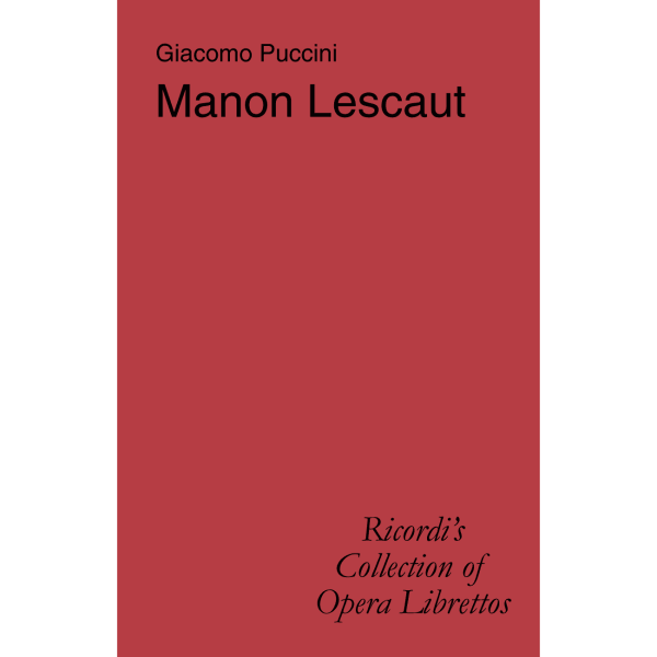 Puccini – Manon Lescaut – Libretto Supply