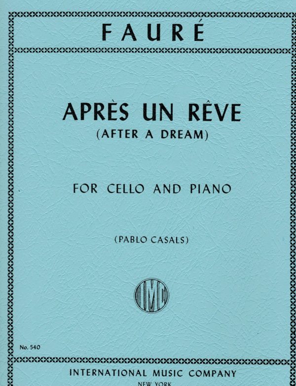 Faure - Apres un Reve - Cello and Piano Online Hot Sale